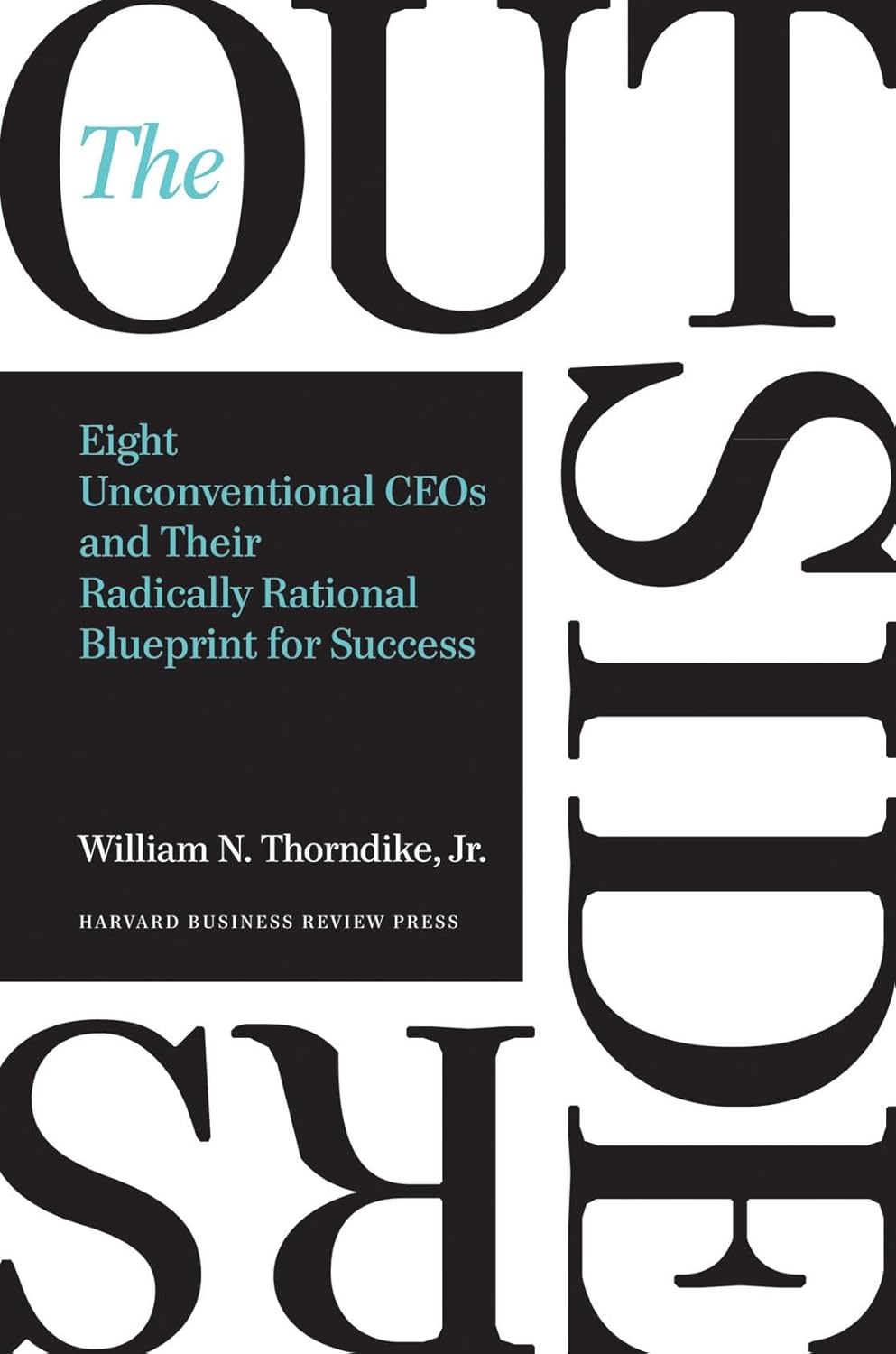 Cover of the book 'The Outsiders' by William N. Thorndike Jr.